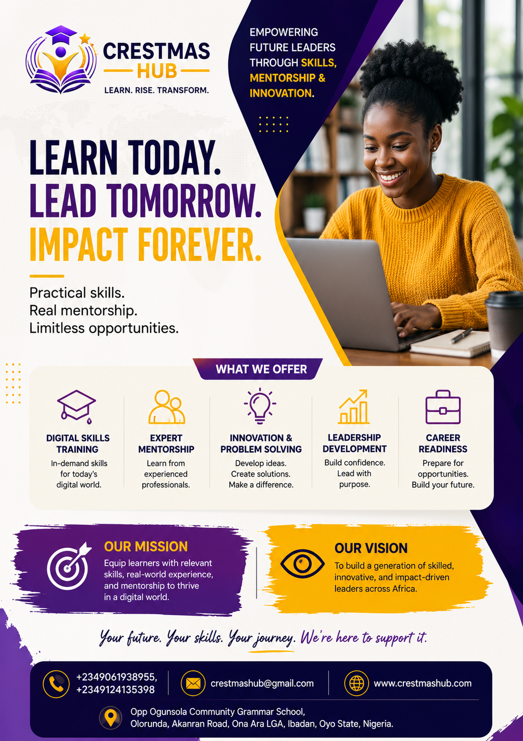 Practical learning with mentorship at the center.